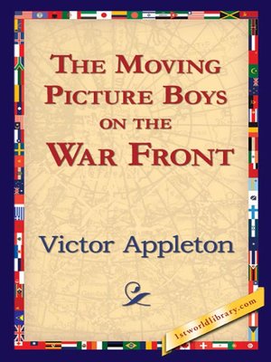 cover image of The Moving Picture Boys on the War Front